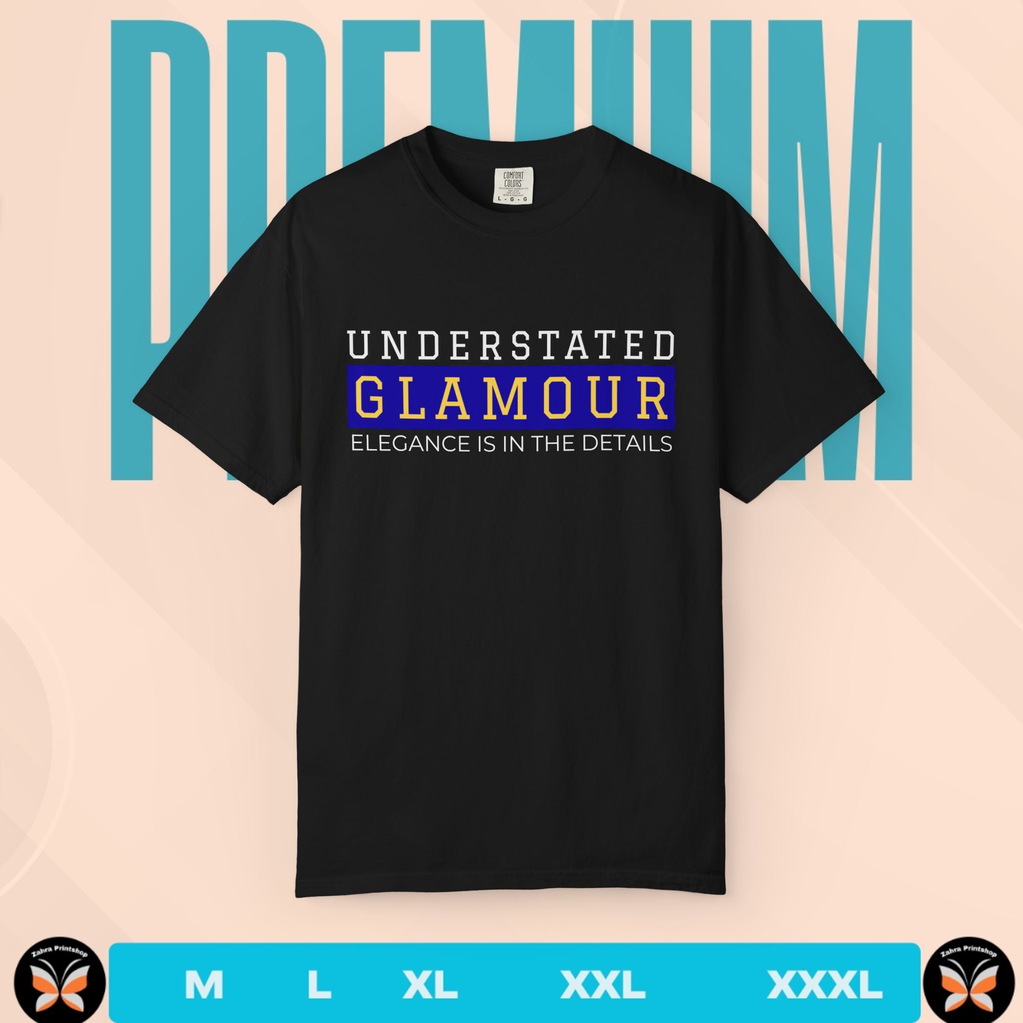 Black t-shirt with 'Understated Glamour' text on a beige background with 'PREMIUM' text.