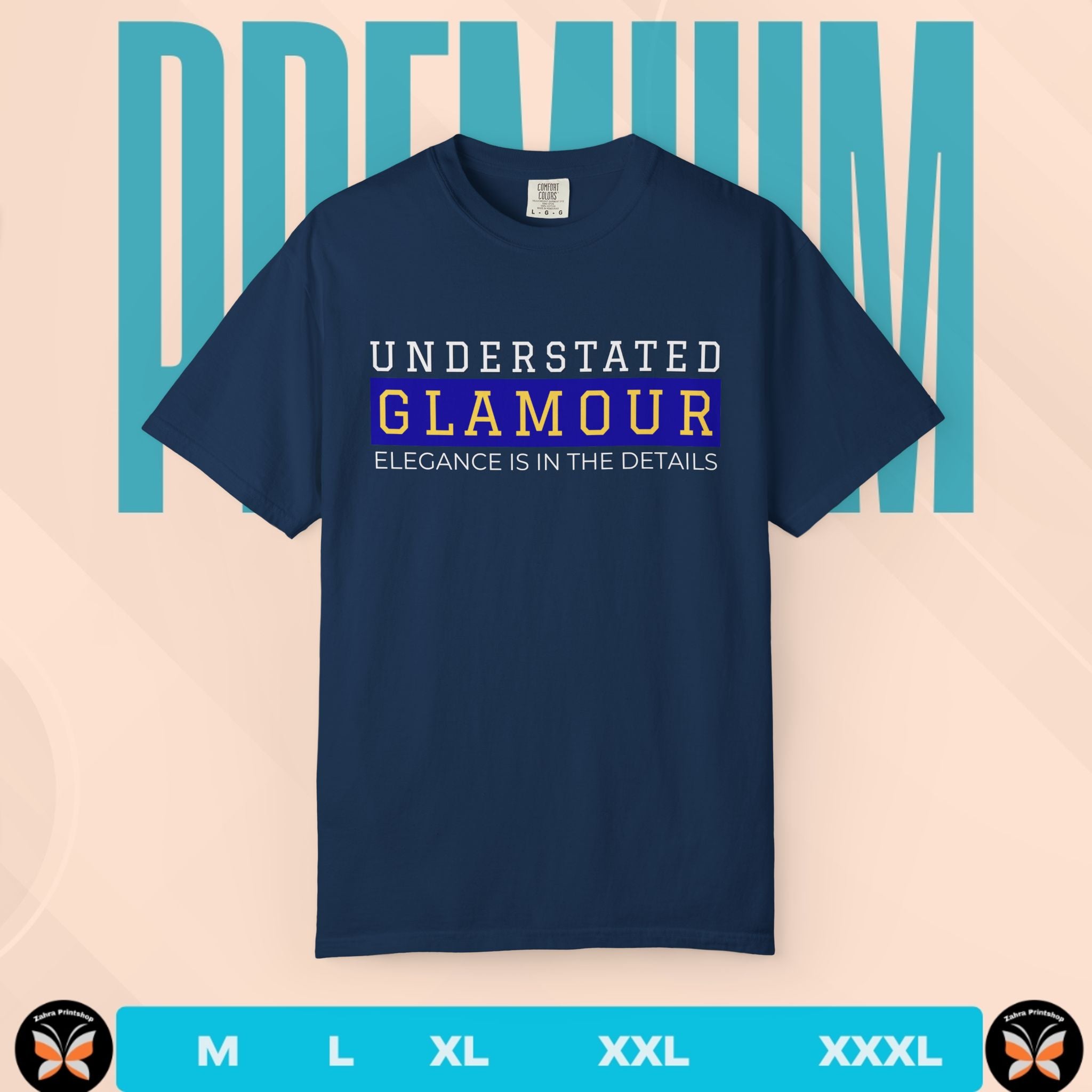 Navy blue t-shirt with 'Understated Glamour' text on a beige background with 'PREMIUM' text.