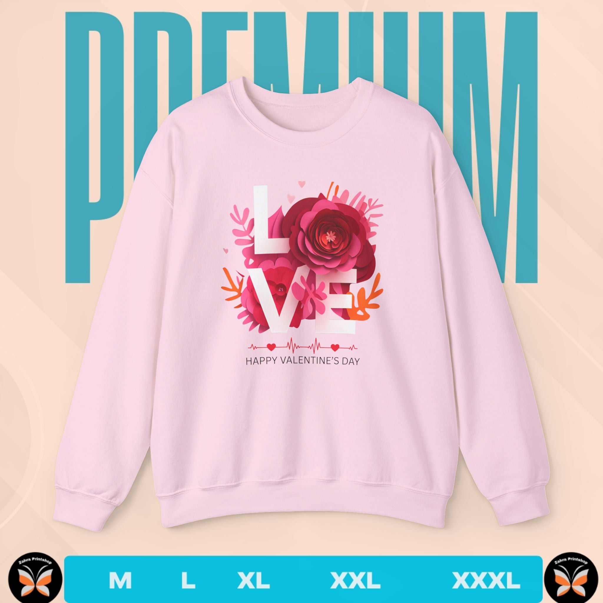 Pink sweatshirt with floral design and 'Happy Valentine's Day' text on a beige background with 'PREMIUM' text.
