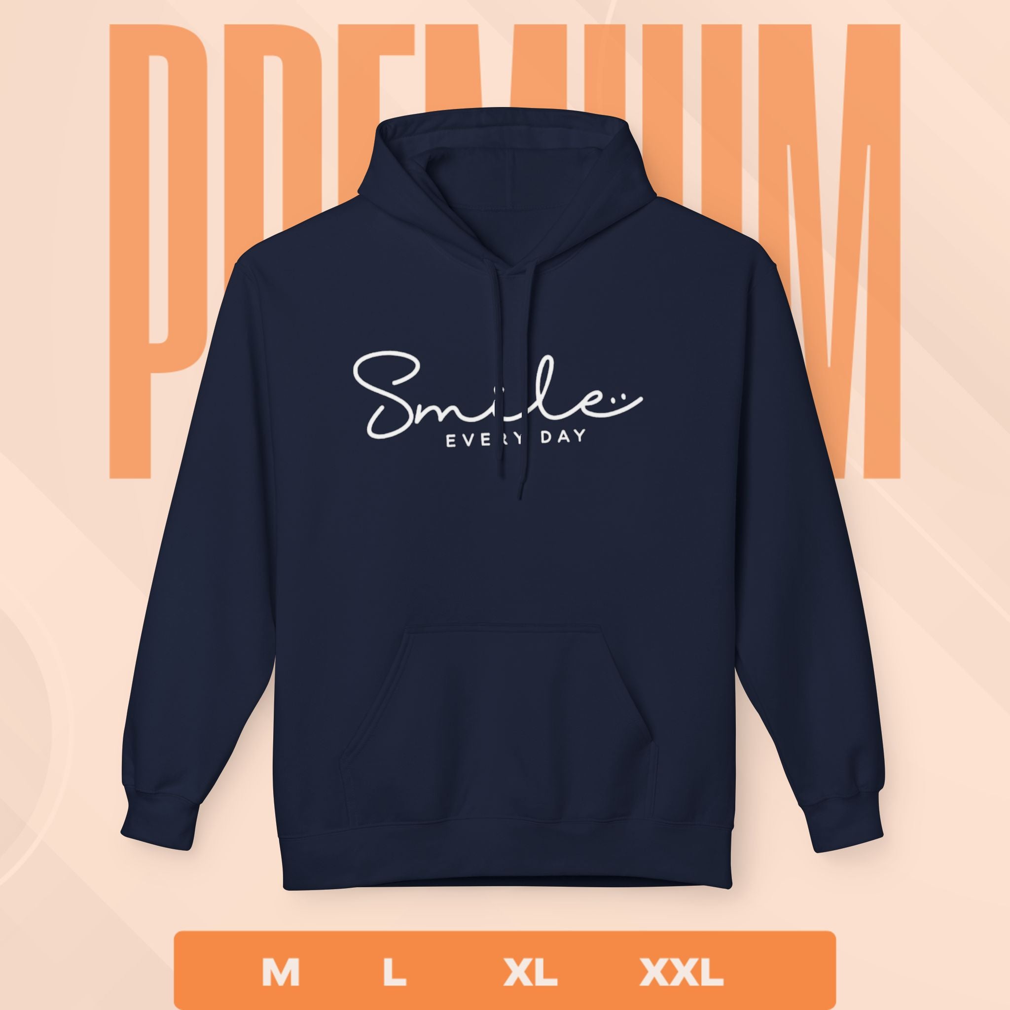 Navy blue hoodie with 'Smile Every Day' text on a peach background with size options.