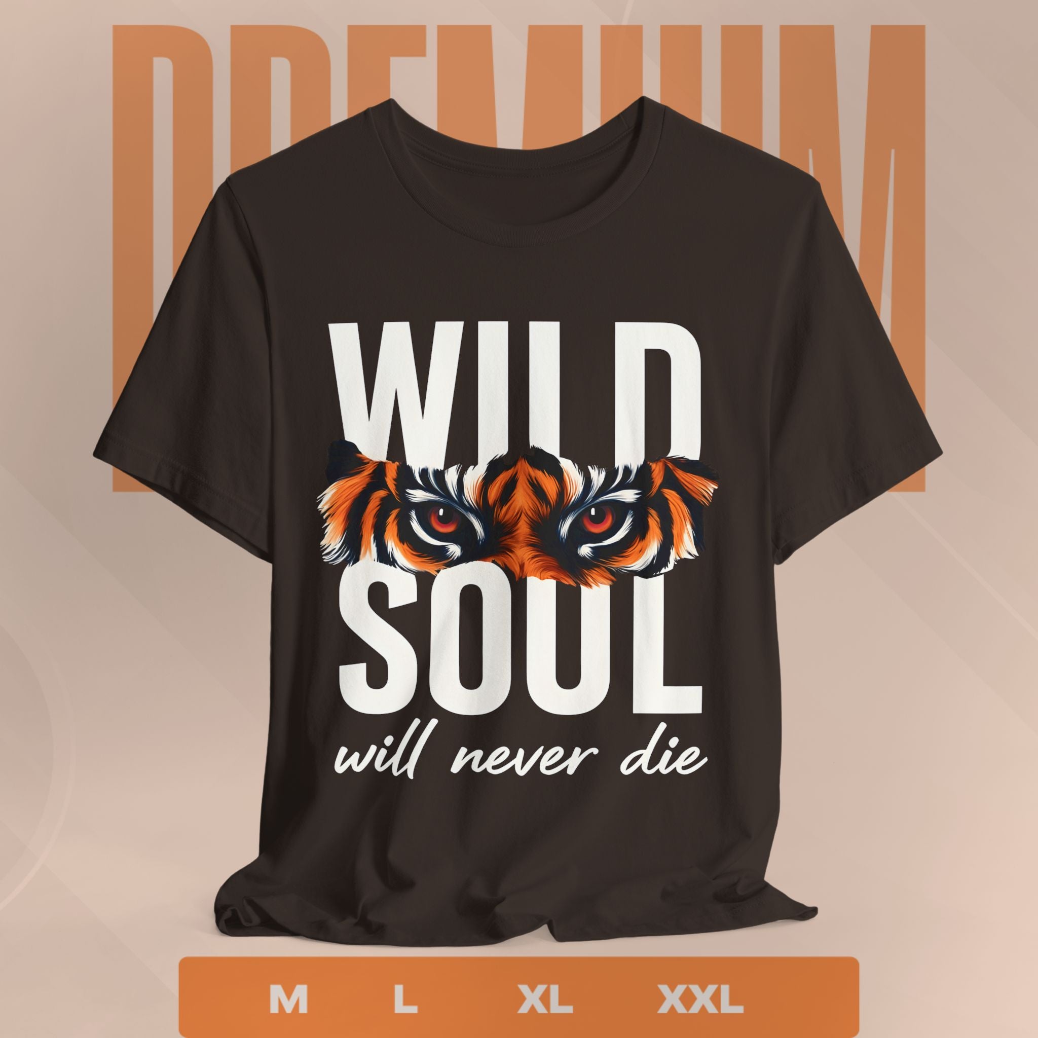 brown t-shirt with tiger eyes graphic and 'Wild Soul will never die' text on a beige background.